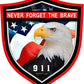 ProSticker 212 (One) 4" Patriot Series Never Forget The Brave, 911" Thin Red Line Eagle Support Decal Sticker