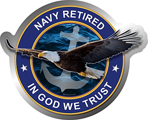 ProSticker 1090 (One) 4" Military Series Navy Retired in God We Trust Eagle Decal Sticker