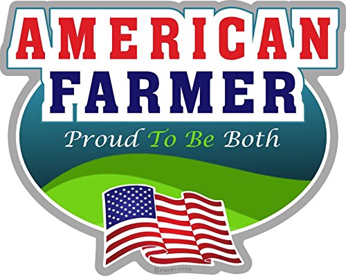 ProSticker 1065 (One) 4"x 5" American Pride Series American Farmer Proud to be Both Flag Decal Sticker