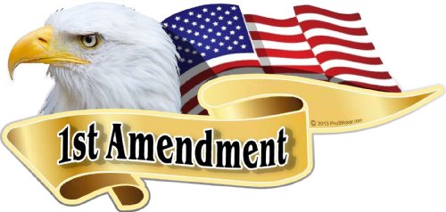ProSticker 963 (One) 3" X 6" American Pride Series 1st Amendment Bald Eagle Decal Sticker