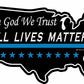 ProSticker 1123V (One) Patriot Series in God We Trust, All Lives Matter Thin Blue Line Decal Sticker