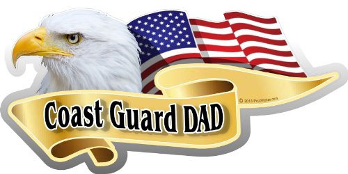 ProSticker 937 (One) 3" X 6" American Pride Series Coast Guard Dad Bald Eagle Decal Sticker