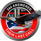 ProSticker 207 (One) 4" Patriot Series 344 Answered Their Last Call Thin Red Line Eagle Support Decal Sticker