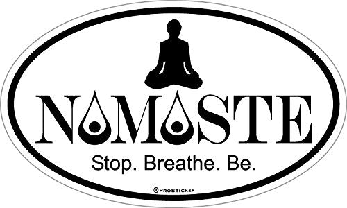 ProSticker 2676 (One) 3" X 5" Yoga Series Namaste, Stop. Breathe. Be. Decal Sticker