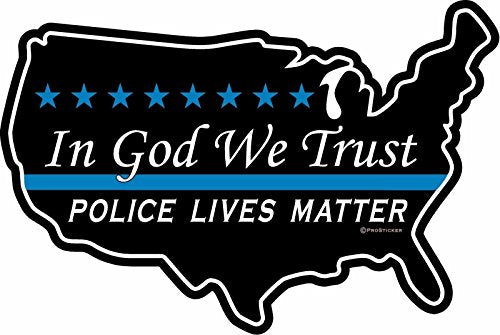 ProSticker 1120V (One) Patriot Series in God WeTrust, Police Lives Matter Thin Blue Line Decal Sticker