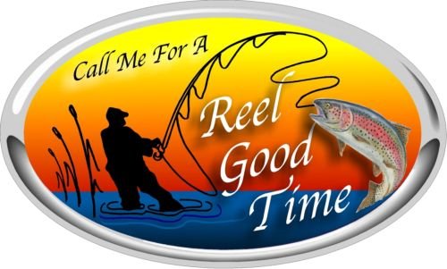 ProSticker 1510 (One) 3" X 5" Fishing Art Series Fly Rod Call Me for a Reel Good Time Decal Sticker