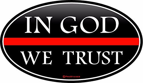 ProSticker 200 (One) 3.5" X 6" Patriot Series in God We Trust Red Line Support Decal Sticker