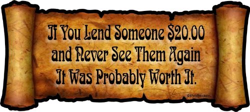 ProSticker 2171 3" X 7" Scroll Series Funny Wisdom Decal Sticker