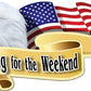 ProSticker 955 (One) 3" X 6" American Pride Series Working for The Weekend Bald Eagle Decal Sticker